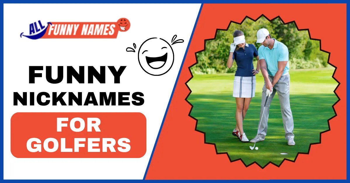Funny Golfer Names: Creative and Hilarious Nicknames for Golf Lovers
