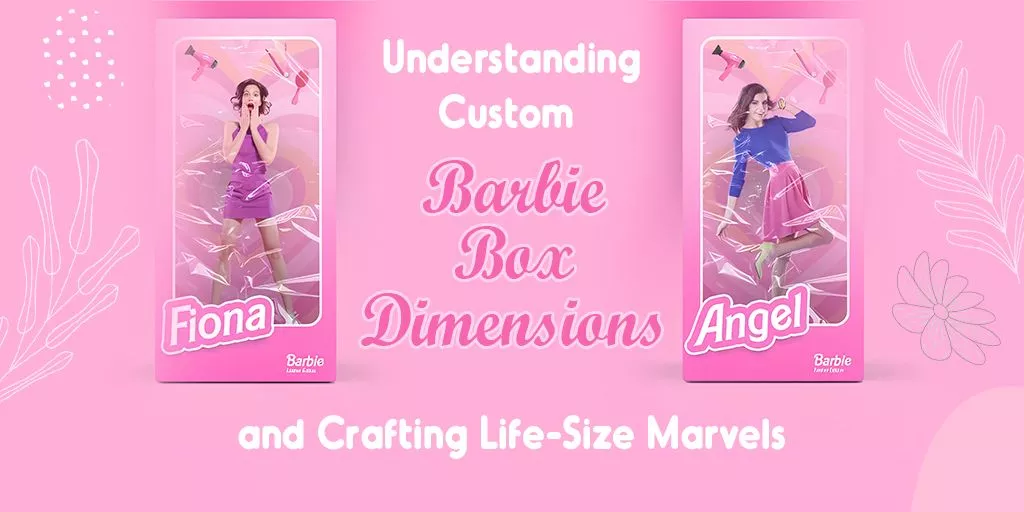 Exploring the Barbie Box: Dimensions, Sizes, and Variations
