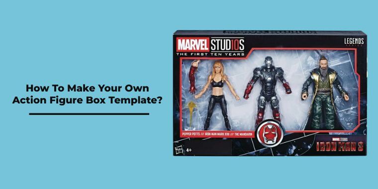 Design Your Own Custom Boxes for Action Figures: Easy Template Options