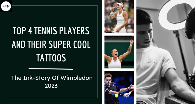 Tennis Players With Tattoos: Coolest Ink on the Court
