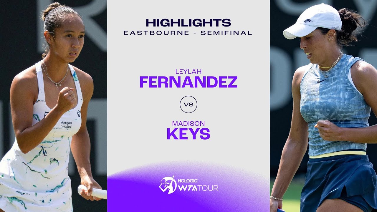 Fernandez vs Keys Tennis Showdown: Eastbourne Semi-final Live