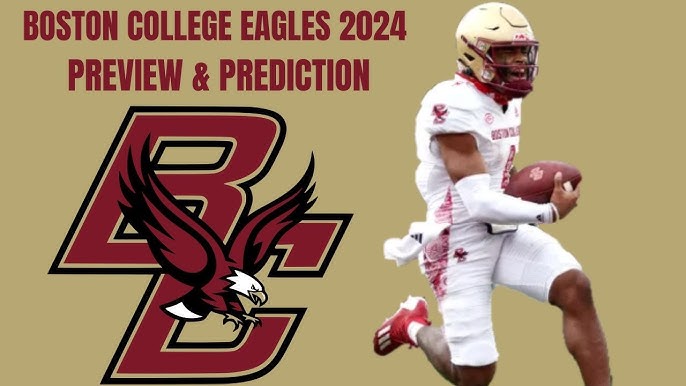 Boston College Football Prediction: Will the Eagles Soar or Stumble This Season? Expert Analysis and Insights