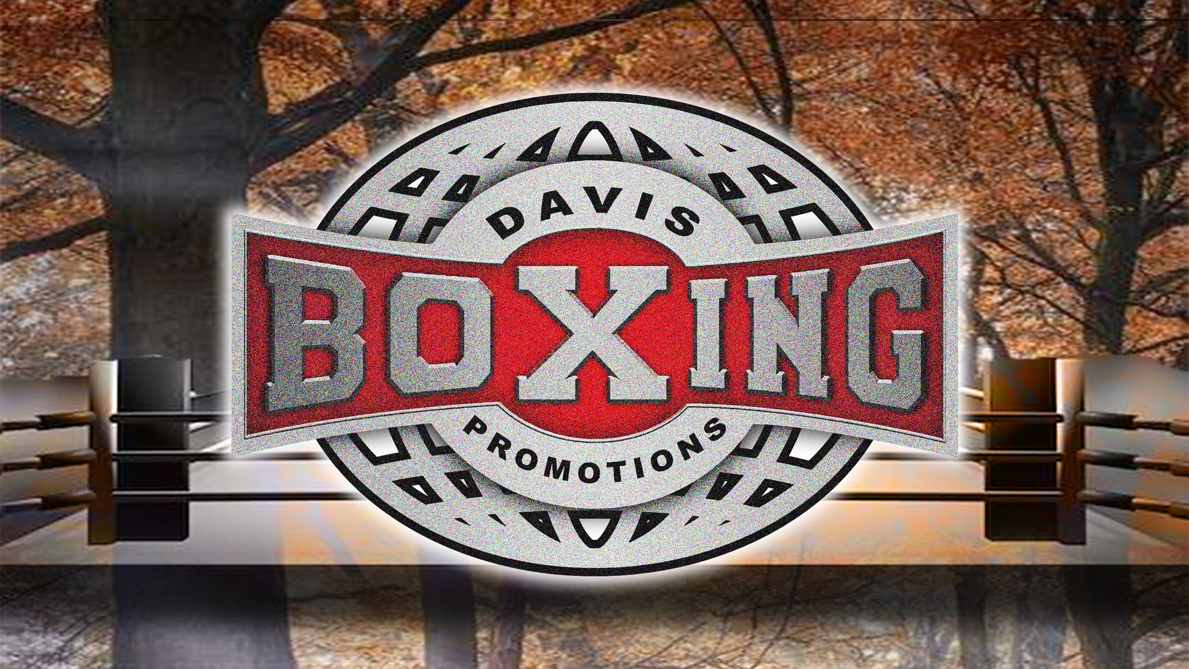 Davis Boxing Events in DC: Schedules, Tickets & More.
